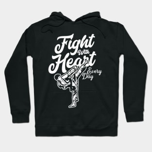 Fight with Heart everyday Hoodie